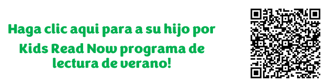  Haga clic aqui para a su hijo por Kids Read Now programa de lectura de verano!